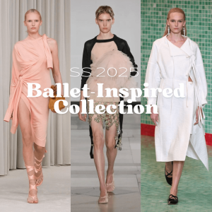 SS 2025 Ballet-Inspired Collection