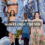 Spring/Summer 2026 Floral Trends