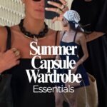 Summer Capsule Wardrobe Essentials
